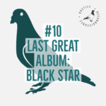 #10: LGA - Mos Def and Talib Kweli are... Black Star